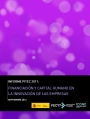 Informe PITEC 2011: Financiación y capital humano en la innovación de las empresas