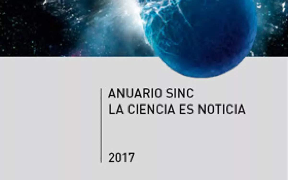 Anuario SINC. La ciencia es noticia 2017