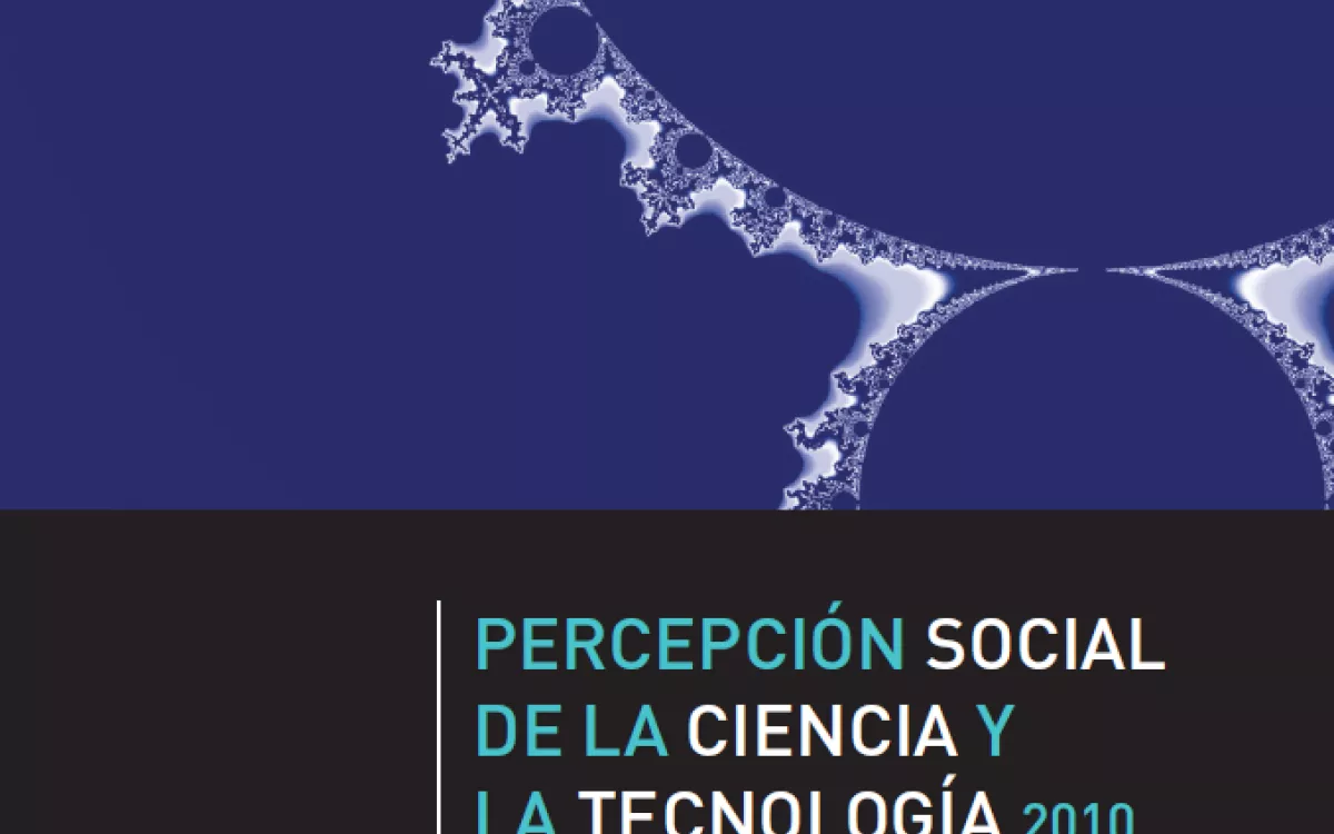 Percepción Social de la Ciencia y la Tecnología 2010