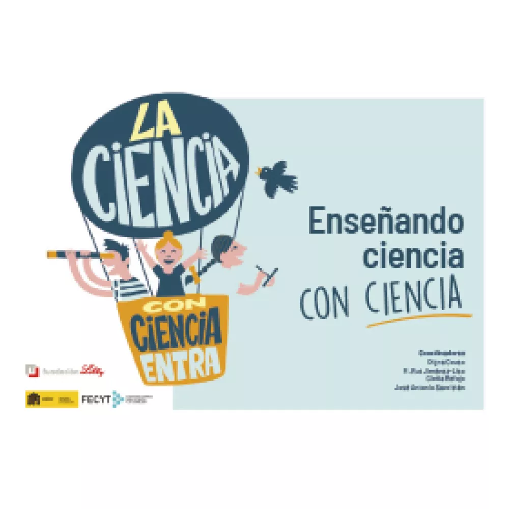 Enseñando ciencia con ciencia