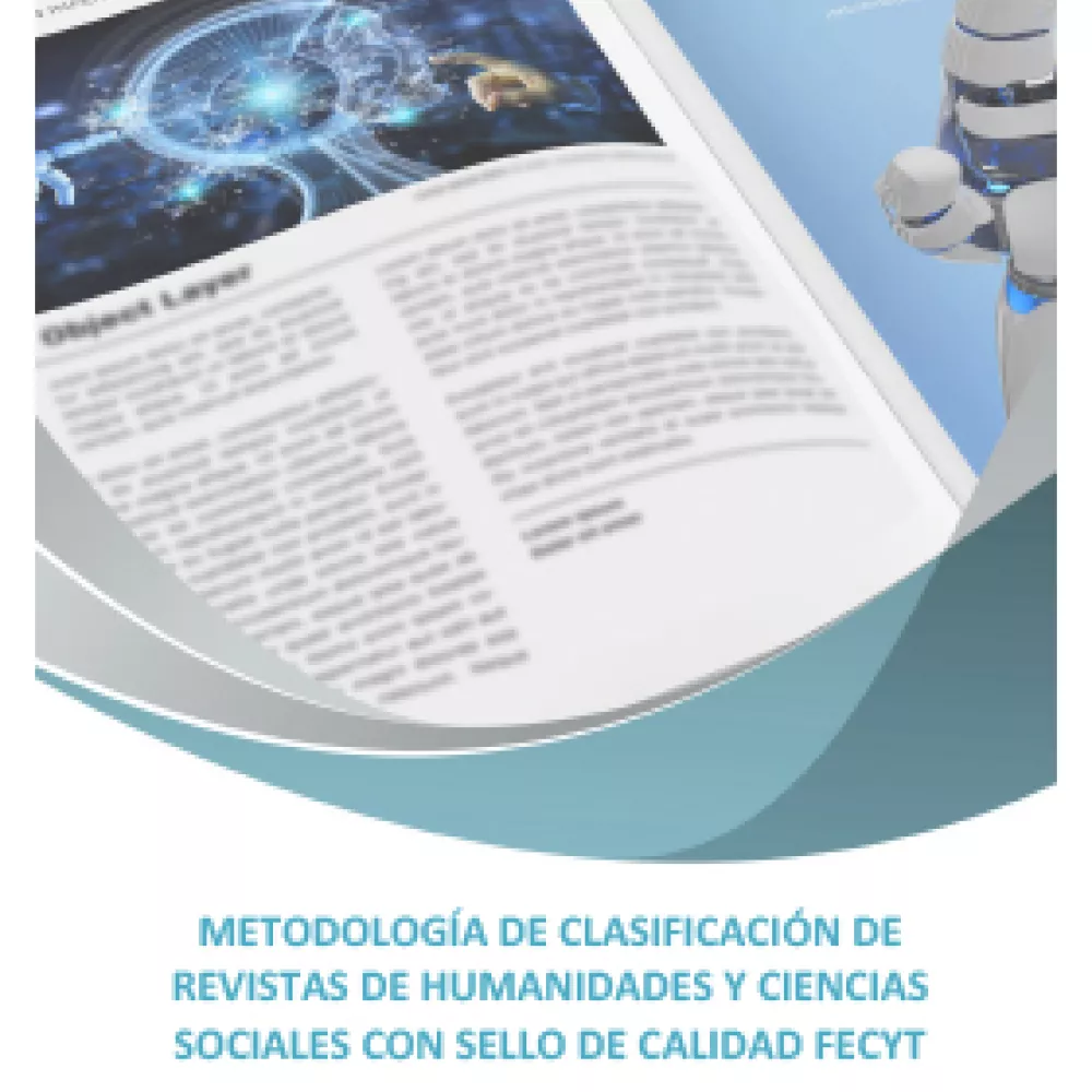 Metodología de clasificación de revistas de Humanidades y Ciencias Sociales con sello de calidad FECYT