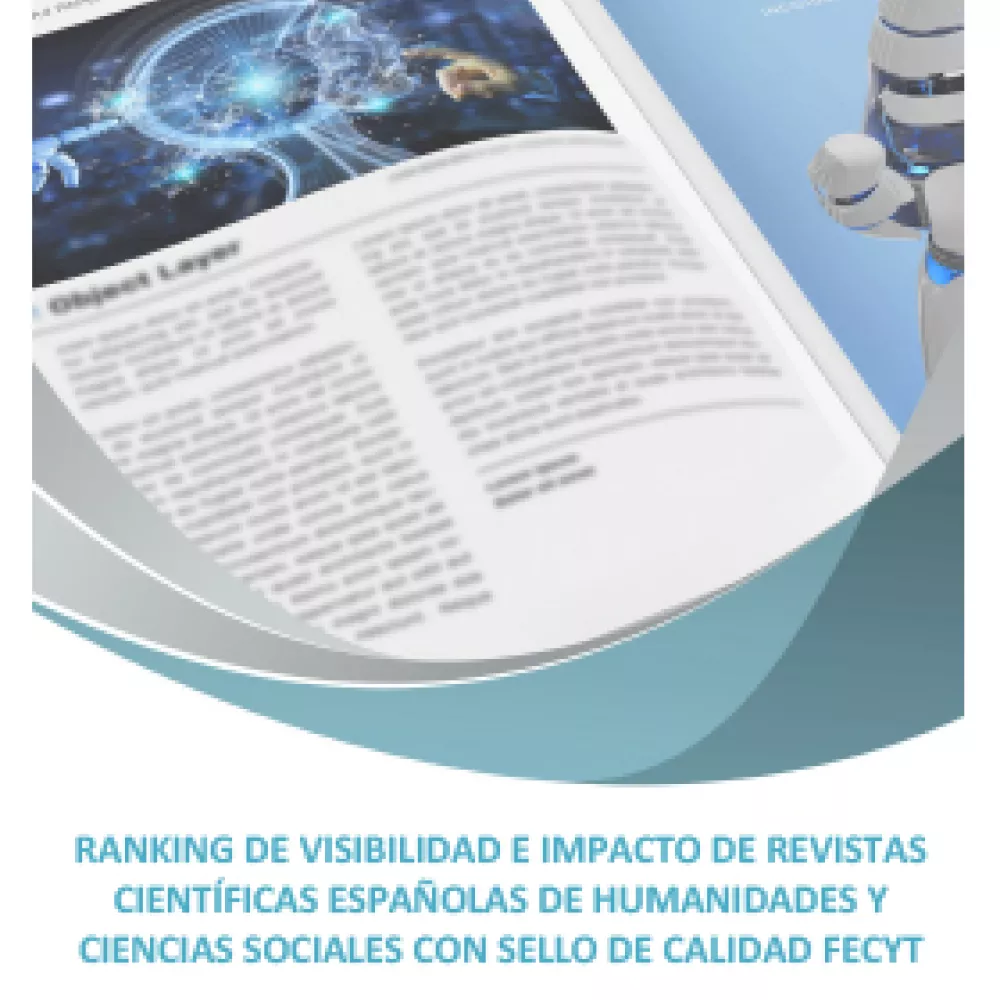 Ranking de visibilidad e impacto de revistas científicas españolas de Humanidades y Ciencias Sociales con sello de calidad FECYT