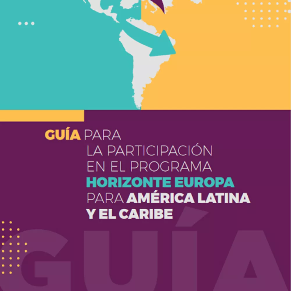 Portada Guía para la participación en el programa Horizonte Europa para América Latina y El Caribe