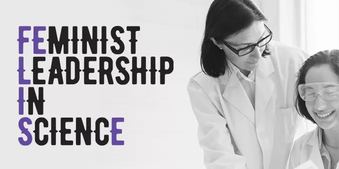 FECYT pone en marcha el programa de mentozargo FEminist Leadership In SciencE (FELISE)